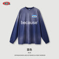 BE 260G 100% Cotton Because Tie-Dye Washed Long Sleeve Tee