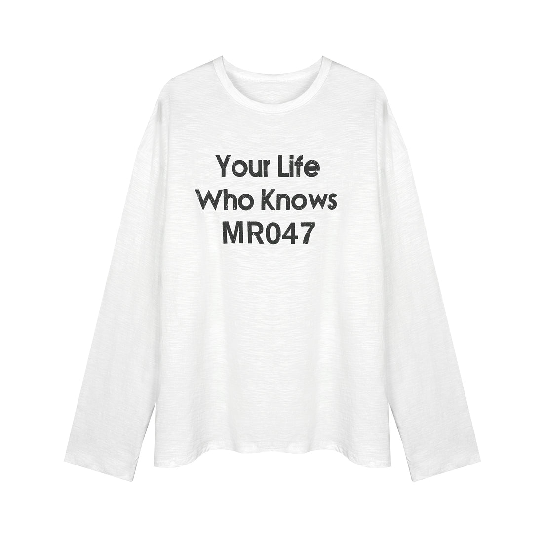 BTSG YOUR LIFE WHO KNOWS Long Sleeve Tee